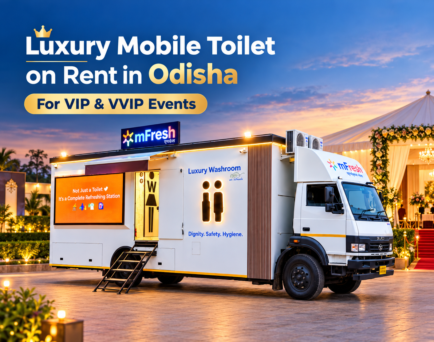 Luxury Mobile Toilet on Rent in Odisha for VIP and VVIP Events